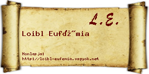 Loibl Eufémia névjegykártya